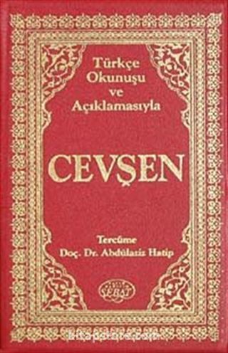 Cevşen / Türkçe Okunuşlu ve Açıklamasıyla (Plastik Kapak Cep Boy)