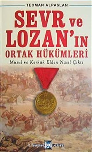 Sevr ve Lozan'ın Ortak Hükümleri