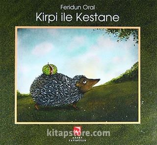 Kirpi İle Kestane