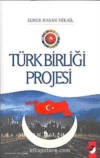 Türk Birliği Projesi