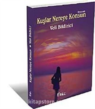 Kuşlar Nereye Konsun