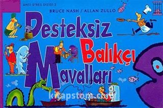 Desteksiz Balıkçı Mavalları