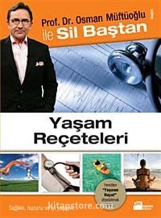 Sil Baştan Yaşam Reçeteleri