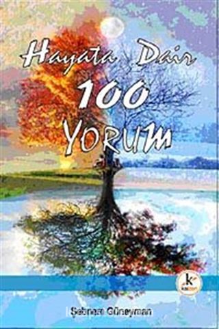 Hayata Dair 100 Yorum