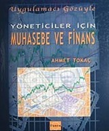 Uygulamacı Gözüyle Yöneticiler İçin Muhasebe ve Finans