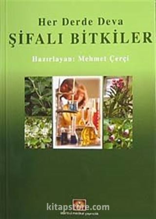 Her Derde Deva Şifalı Bitkiler