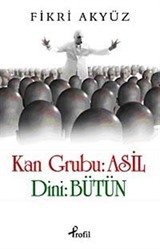 Kan Grubu: Asil