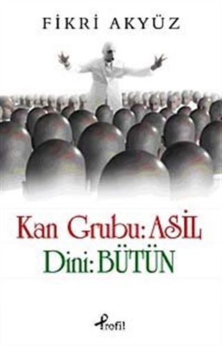 Kan Grubu: Asil