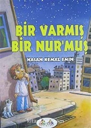 Bir Varmış Bir Nur'muş