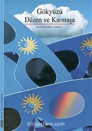 Gökyüzü, Düzen ve Karmaşa