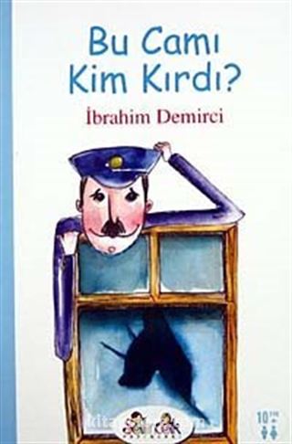 Bu Camı Kim Kırdı ?