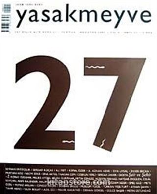 yasakmeyve / Temmuz - Ağustos 2007 / Sayı: 27