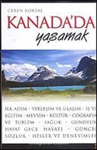 Kanada'da Yaşamak