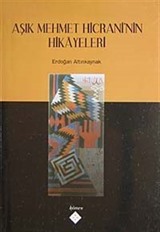 Aşık Mehmet Hicrani'nin Hikayeleri