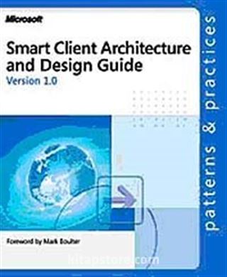 Smart Client Architecture and Design Guide