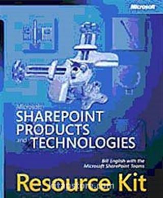 Microsoft SharePoint Products and Technologies Resource Kit