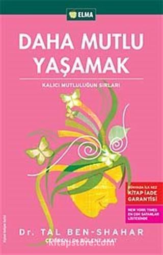 Daha Mutlu Yaşamak