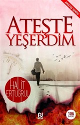 Ateşte Yeşerdim