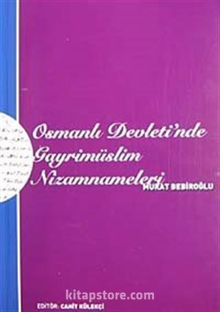 Osmanlı Devleti'nde Gayrimüslim Nizamnameleri