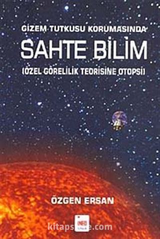 Gizem Tutkusu Korumasında Sahte Bilim