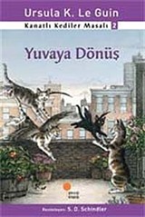 Yuvaya Dönüş / Kanatlı Kediler Masalı 2