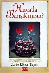 Hayatla Barışık mısınız?