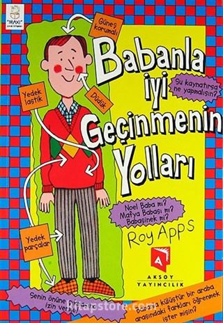 Babanla İyi Geçinmenin Yolları