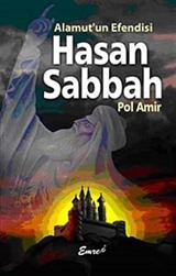 Alamut'un Efendisi Hasan Sabbah