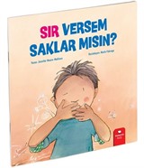 Sır Versem Saklar mısın?