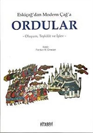 Eskiçağ'dan Modern Çağ'a Ordular