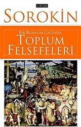 Bir Bunalım Çağında Toplum Felsefeleri