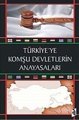 Türkiye'ye Komşu Devletlerin Anayasaları