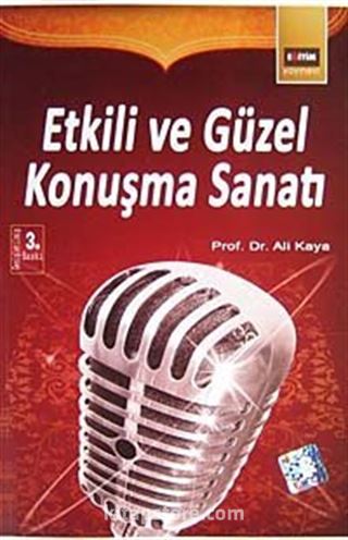 Etkili ve Güzel Konuşma Sanatı