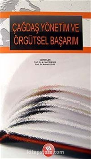 Çağdaş Yönetim ve Örgütsel Başarım