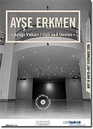 Ayşe Erkmen Aşağı Yukarı / Ups and Downs