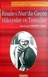 Risale-i Nur'da Geçen Hikayeler ve Temsilleri