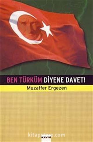 Ben Türküm Diyene Davet