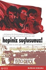 Hepiniz Suçlusunuz!