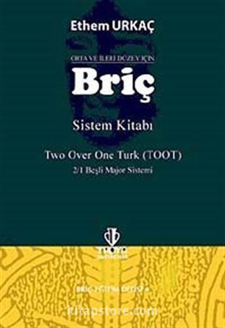 Orta ve İleri Düzey İçin Briç Sistem Kitabı