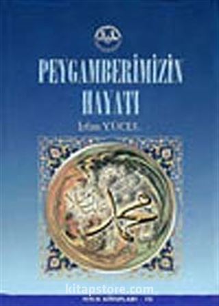 Peygamberimizin Hayatı