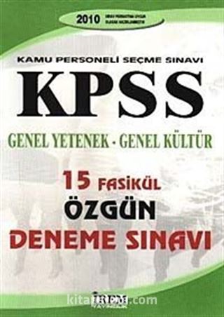 2010 KPSS Genel Yetenek Genel Kültür 15 Fasikül Özgün Deneme