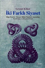 İki Farklı Siyaset