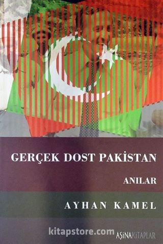 Gerçek Dost Pakistan (Anılar)