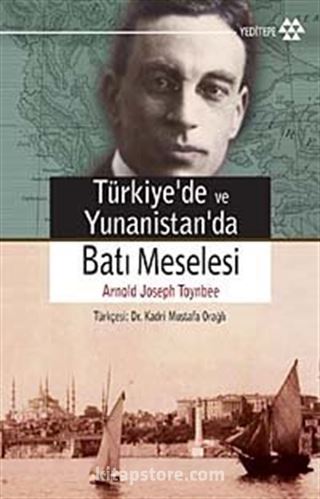 Türkiye ve Yunanistan'da Batı Meselesi