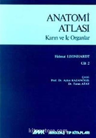 Anatomi Atlası Karın ve İç Organlar Cilt: 2