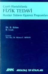 Çeşitli Hastalıklarda Fizik Tedavi Hareket Tedavisi Egzersiz Programları