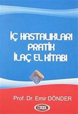 İç Hastalıkları Pratik İlaç El Kitabı