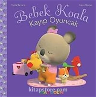 Bebek Koala Kayıp Oyuncak (Ciltli)