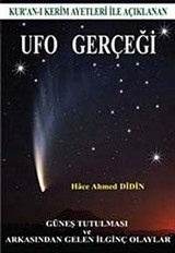 Kur'an-ı Kerim Ayetleriyle Açıklanan Ufo Gerçeği