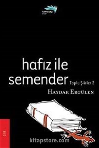 Hafız ile Semender / Toplu Şiirler-2